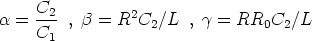      C2-         2
a =  C   , b = R  C2/L  , g = RR0C2/L
       1
